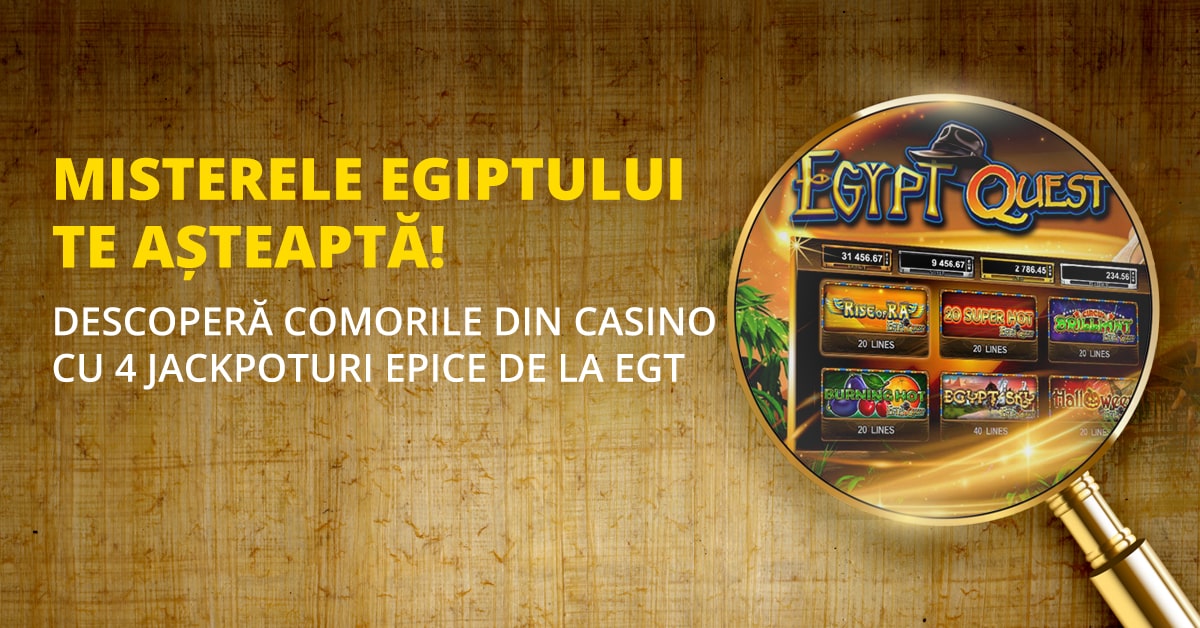Jackpoturi noi de la EGT! Le poți câștiga cu bonusul Egypt Quest